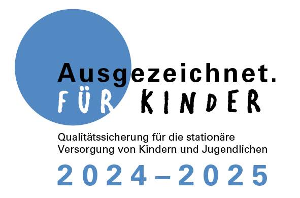 Zertifikat "Ausgezeichnet. Für Kinder", Qualitätssicherung für die stationäre Versorgung von Kindern und Jugendlichen 2024 bis 2025