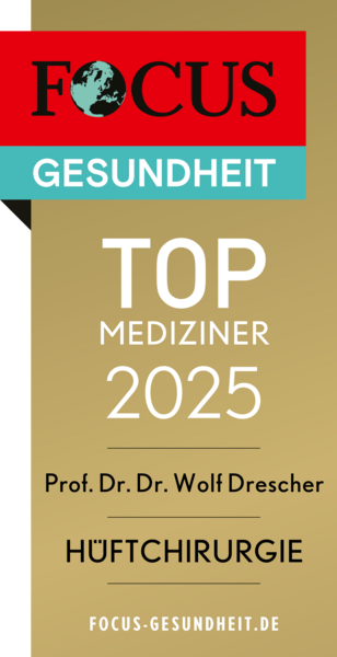 Persönliches FOCUS-Siegel 2025 für Prof. Drescher im Bereich Hüftendoprothetik