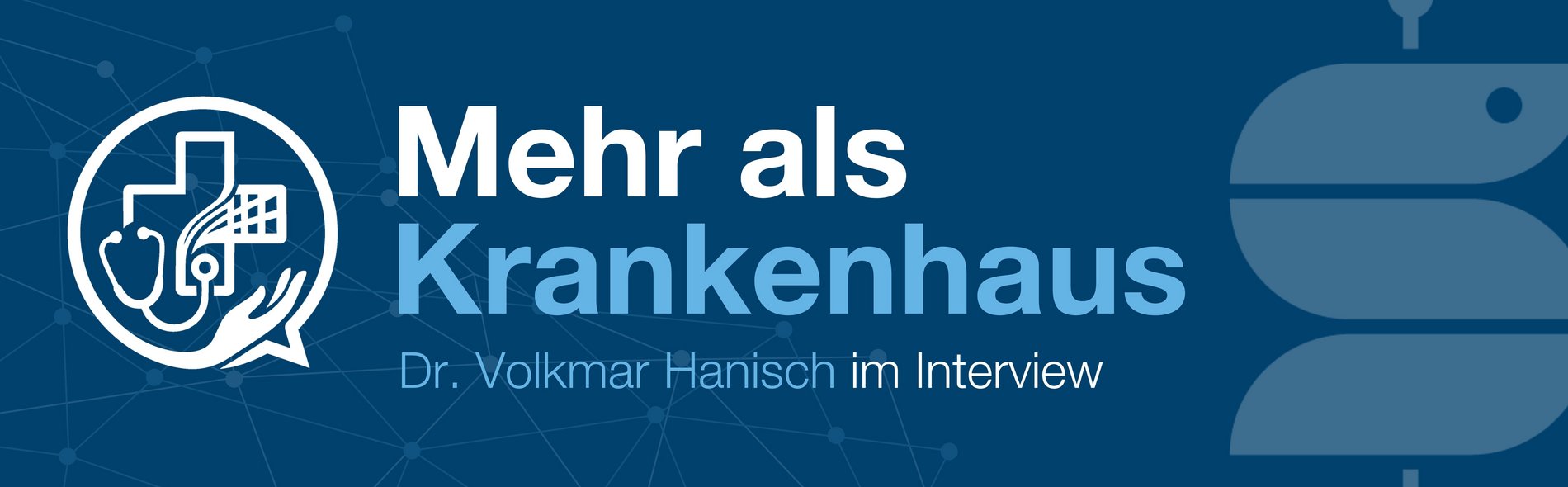 Der Header trägt den Titel "Mehr als Krankenhaus - Dr. Volkmar Hanisch im Interview"